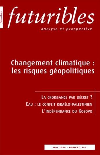 Couverture du livre « Changement climatique : les risques géopolitiques » de Schwartz/Delcroix aux éditions Futuribles