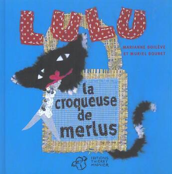 Couverture du livre « Lulu la croqueuse de merlus » de Muriel Bouret aux éditions Thierry Magnier