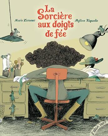 Couverture du livre « La sorcière aux doigts de fée » de Marie Zimmer et Mylene Rigaudie aux éditions Elan Vert