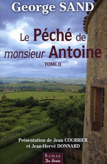 Couverture du livre « Le péché de monsieur Antoine t.2 » de George Sand aux éditions De Boree