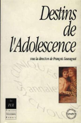 Couverture du livre « DESTINS DE L ADOLESCENCE » de Pur aux éditions Pu De Rennes