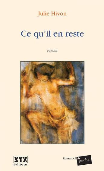 Couverture du livre « Ce Qu Il En Reste » de Hivon Julie aux éditions Xyz