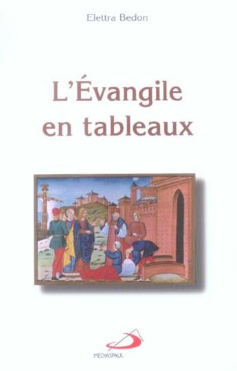 Couverture du livre « L'evangile en tableaux » de Elettra Bedon aux éditions Mediaspaul