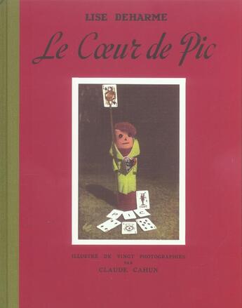 Couverture du livre « Le coeur de pic » de Deharme/Cahun aux éditions Memo