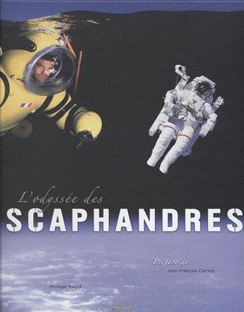 Couverture du livre « L'odyssée des scaphandres » de Philippe Poulet aux éditions Mission Speciale