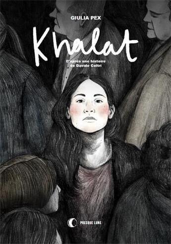 Couverture du livre « Khalat » de Giulia Pex aux éditions Presque Lune