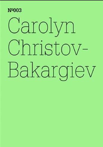 Couverture du livre « Documenta 13 vol 03 carolyn christov bakargiev /anglais/allemand » de Documenta aux éditions Hatje Cantz