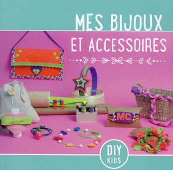 Couverture du livre « Mes bijoux et accessoires » de  aux éditions Index Books