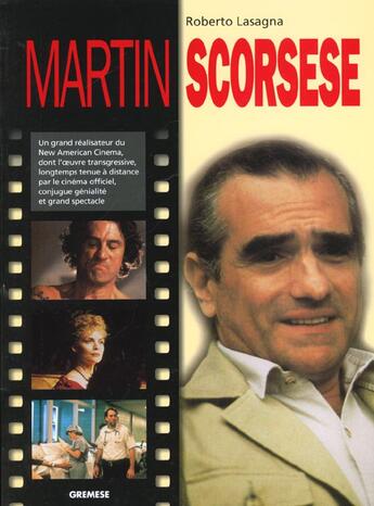 Couverture du livre « Martin Scorsese » de Roberto Lasagna aux éditions Gremese