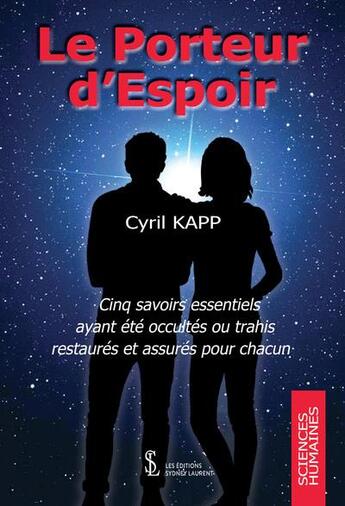Couverture du livre « Le porteur d espoir » de Kapp Cyril aux éditions Sydney Laurent