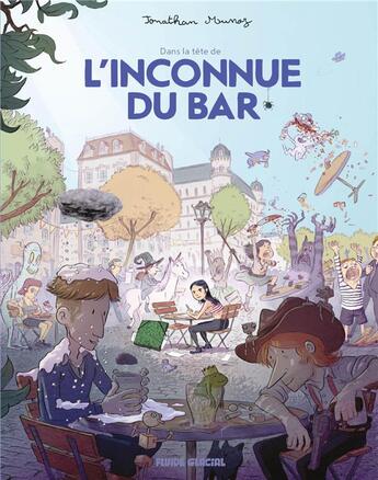 Couverture du livre « L'inconnue du bar » de Jonathan Munoz aux éditions Fluide Glacial