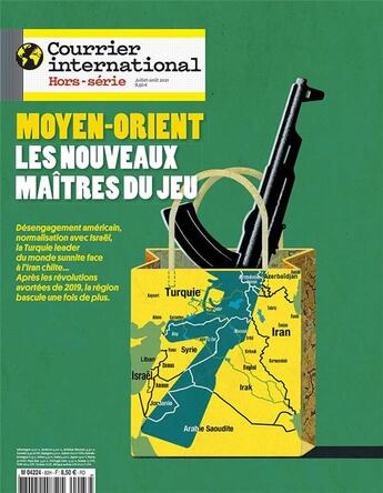 Couverture du livre « Courrier international hs n 83 : moyen orient, les nouveaux maitres du jeu - juillet/aout 2021 » de  aux éditions Courrier International