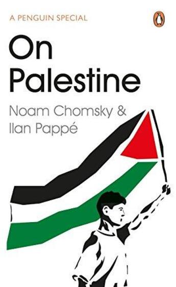 Couverture du livre « On Palestine » de Noam Chomsky Pappe aux éditions Adult Pbs