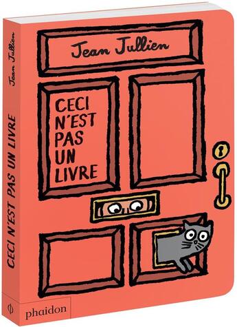 Couverture du livre « Ceci n'est pas un livre » de Jean Jullien aux éditions Phaidon Jeunesse