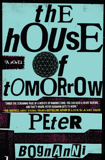 Couverture du livre « The House of Tomorrow » de Bognanni Peter aux éditions Penguin Group Us