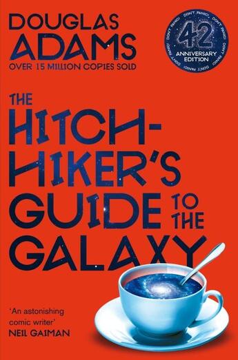 Couverture du livre « HITCHHIKER''S GUIDE TO THE GALAXY - 42ND ANNIVERSARY EDITION » de Douglas Adams aux éditions Pan Macmillan