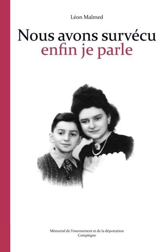 Couverture du livre « Nous avons survécu ; enfin je parle » de Leon Malmed aux éditions Lulu