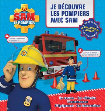 Couverture du livre « Sam le pompier ; je découvre les pompiers avec Sam » de  aux éditions Hachette Jeunesse