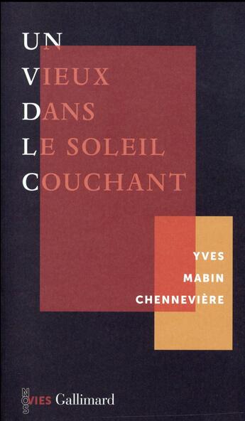 Couverture du livre « Un vieux dans le soleil couchant » de Yves Mabin aux éditions Gallimard