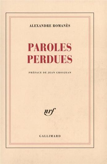 Couverture du livre « Paroles perdues » de Alexandre Romanes aux éditions Gallimard