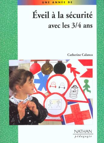 Couverture du livre « Eveil a la securite avec les 3/4 ans » de Calanca/Jenger aux éditions Nathan