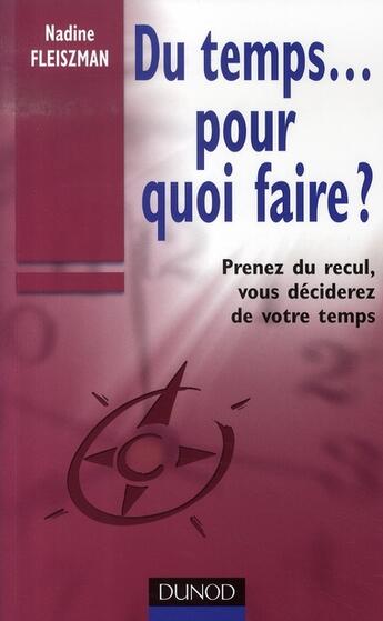 Couverture du livre « Du temps... pour quoi faire ? » de Fleiszman-N aux éditions Dunod