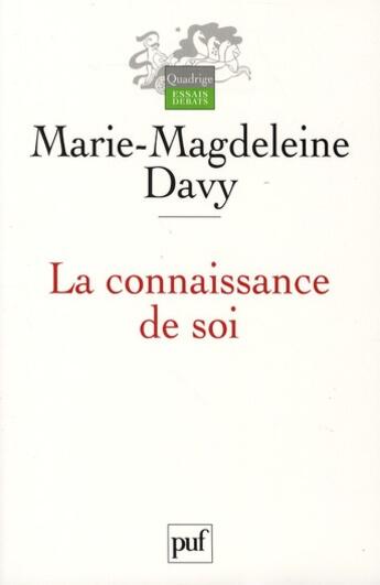 Couverture du livre « La connaissance de soi » de Marie-Magdeleine Davy aux éditions Puf