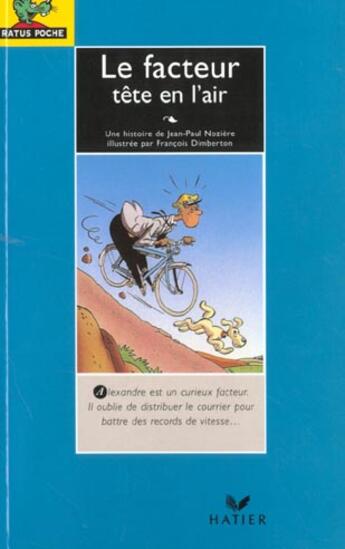 Couverture du livre « Le Facteur Tete En L'Air » de Noziere et Dimberton aux éditions Hatier