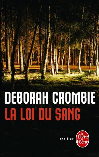 Couverture du livre « La loi du sang » de Deborah Crombie aux éditions Le Livre De Poche