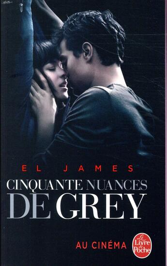 Couverture du livre « Cinquante nuances t.1 ; cinquante nuances de Grey » de E. L. James aux éditions Le Livre De Poche