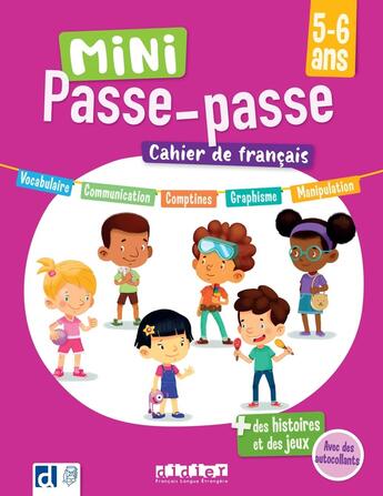 Couverture du livre « Mini passe passe : Cahier de francais » de Florence Colin Afrani et Houda Anaye et Morgane Marianne et Jessica Michelon Miyoshi aux éditions Didier