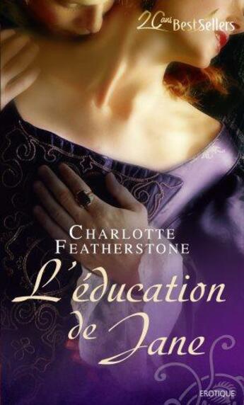 Couverture du livre « L'éducation de Jane » de Charlotte Featherstone aux éditions Harlequin