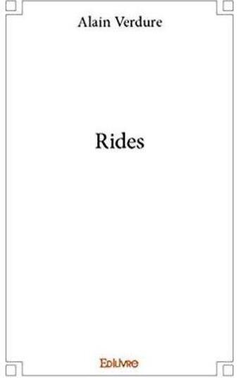 Couverture du livre « Rides » de Alain Verdure aux éditions Edilivre