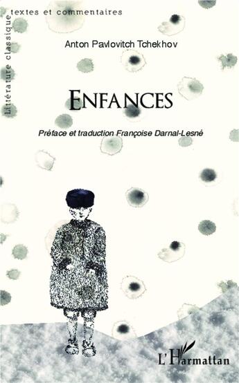 Couverture du livre « Enfances » de Anton Tchekhov aux éditions L'harmattan