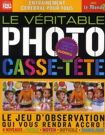 Couverture du livre « Casse-tête t.1 ; la véritable photo » de  aux éditions Editions 365