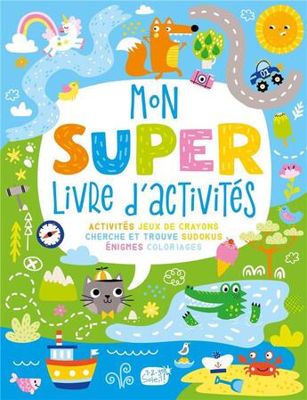 Couverture du livre « Mon super livre d'activites » de Atelier Cloro aux éditions 1 2 3 Soleil