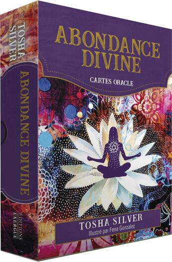 Couverture du livre « Abondance divine » de Tosha Silver et Fena Gonzalez aux éditions Exergue