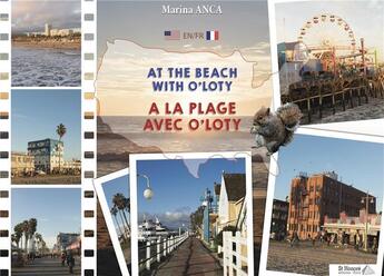 Couverture du livre « À la plage avec O'Loty ; at the beach with O'Loty » de Marina Anca aux éditions Saint Honore Editions