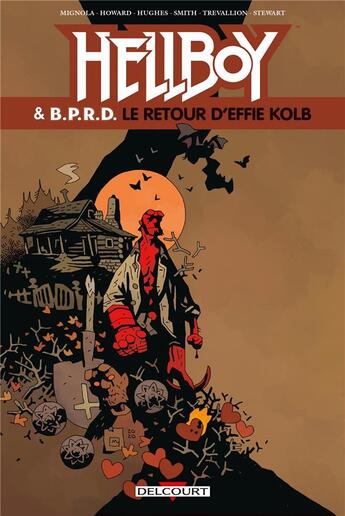 Couverture du livre « Hellboy & B.P.R.D. Tome 7 : le retour d'Effie Kolb » de Mike Mignola et Collectif aux éditions Delcourt