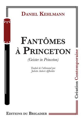 Couverture du livre « Fantômes à Princeton » de Daniel Kehlmann aux éditions Editions Du Brigadier