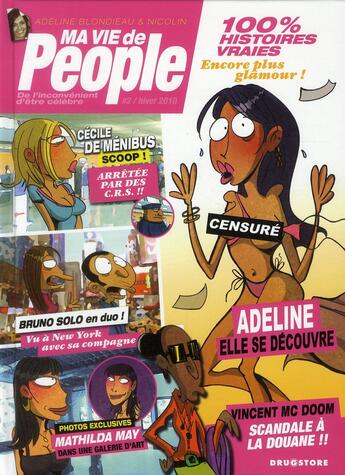 Couverture du livre « Ma vie de people t.2 » de Adeline Blondieau et Nicolin aux éditions Drugstore