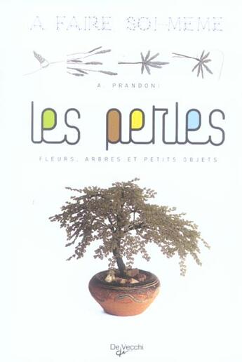 Couverture du livre « Les perles » de A. Prandoni aux éditions De Vecchi