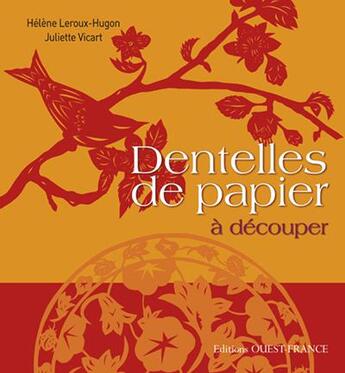 Couverture du livre « Dentelles de papier à découper » de Leroux-Hugon-Vicart- aux éditions Ouest France