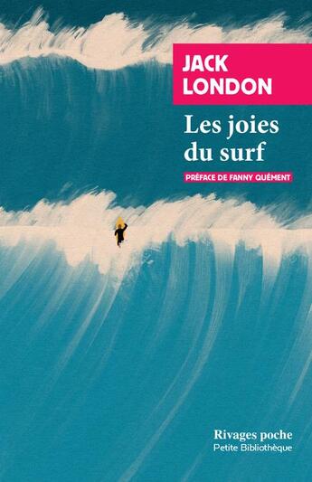 Couverture du livre « La joie du surf » de Jack London aux éditions Rivages