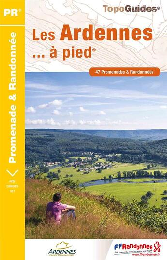 Couverture du livre « Les Ardennes... à pied (édition 2017) » de  aux éditions Ffrp