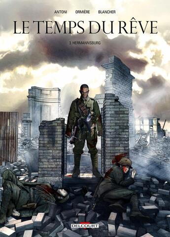 Couverture du livre « Le temps du rêve Tome 3 ; Hermannsburg » de Stephane Antoni et Olivier Ormiere aux éditions Delcourt