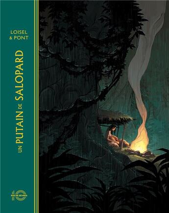 Couverture du livre « Un putain de salopard Tome 1 : Isabel » de Olivier Pont et Regis Loisel et Francois Lapierre aux éditions Rue De Sevres