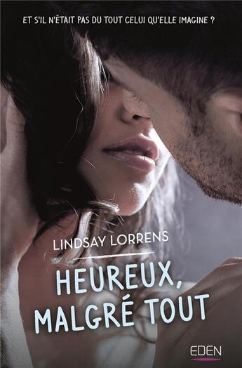 Couverture du livre « Heureux, malgré tout » de Lindsay Lorrens aux éditions City