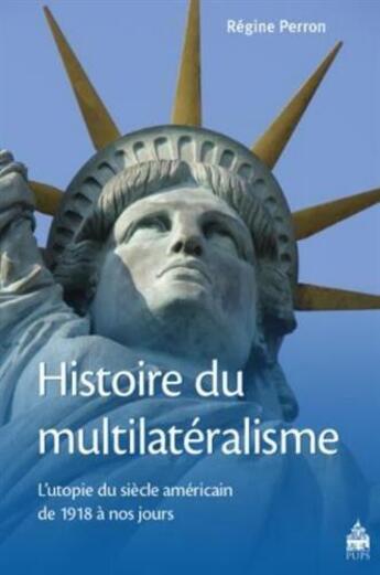 Couverture du livre « Histoire du multilateralisme » de Regine Perron aux éditions Sorbonne Universite Presses