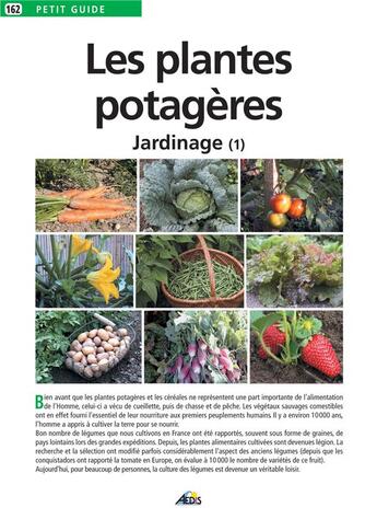 Couverture du livre « Le jardinage t.1 ; les plantes potagères » de  aux éditions Aedis